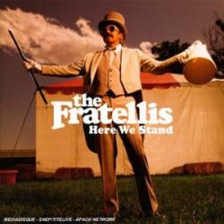 The Fratellis : Here We Stand